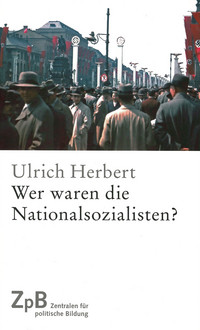  - Link auf Detailseite zu: Wer waren die Nationalsozialisten?