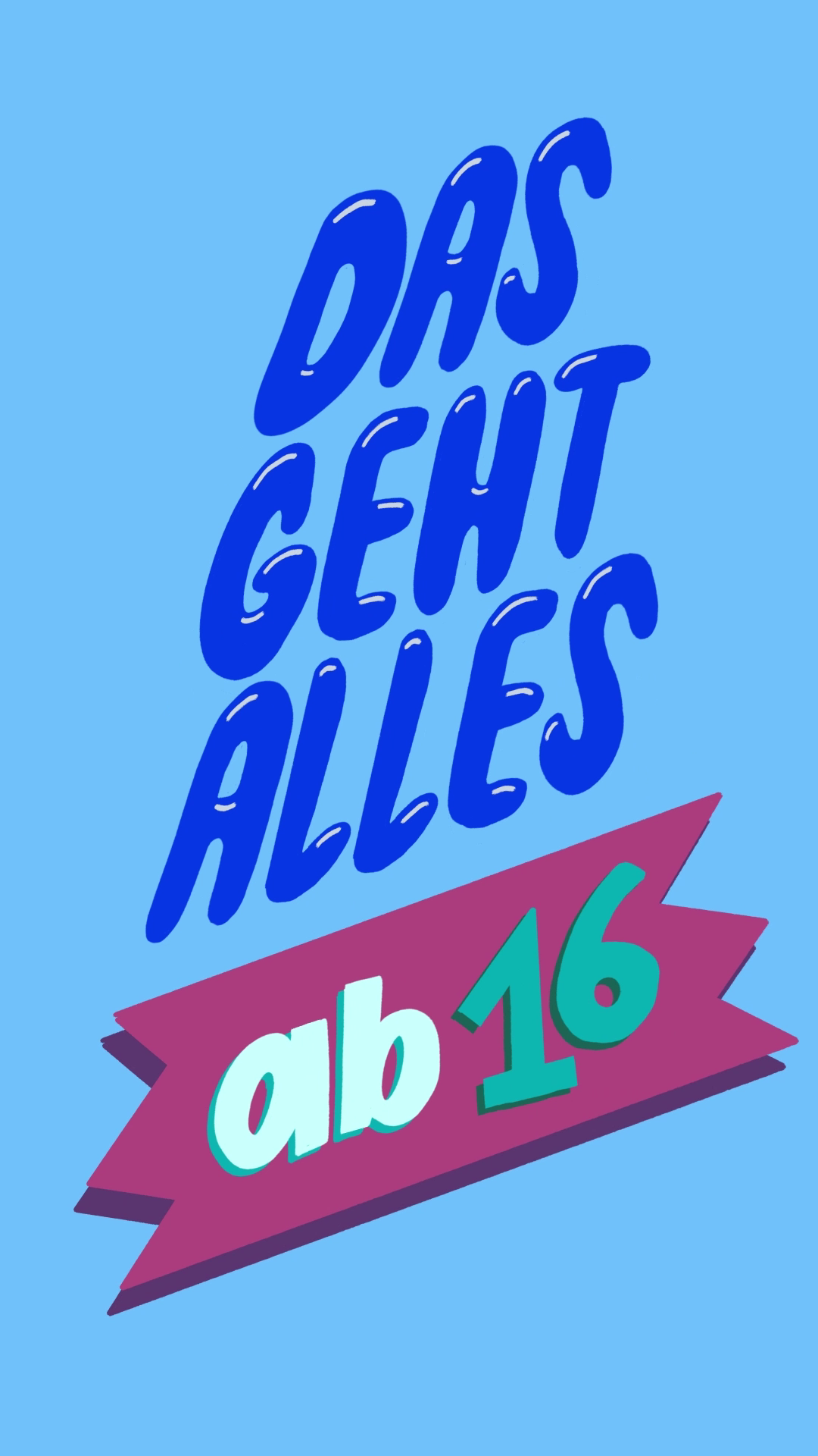 Titelbild das geht alles ab 16